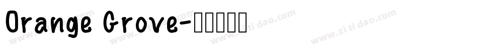 Orange Grove字体转换